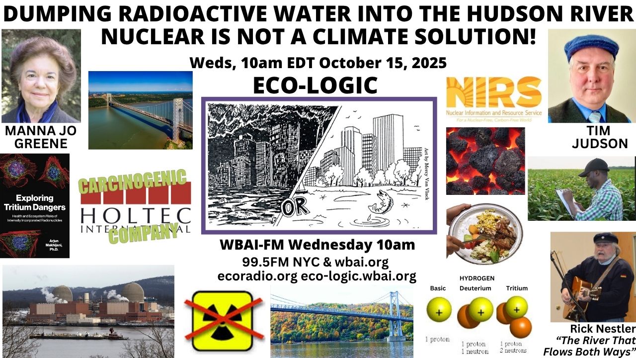 meme Eco-Logic 10-15-25 Radioactive Water in the Hudson River